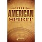 Mark Foster The American Spirit SATB composed by Mark Hayes thumbnail