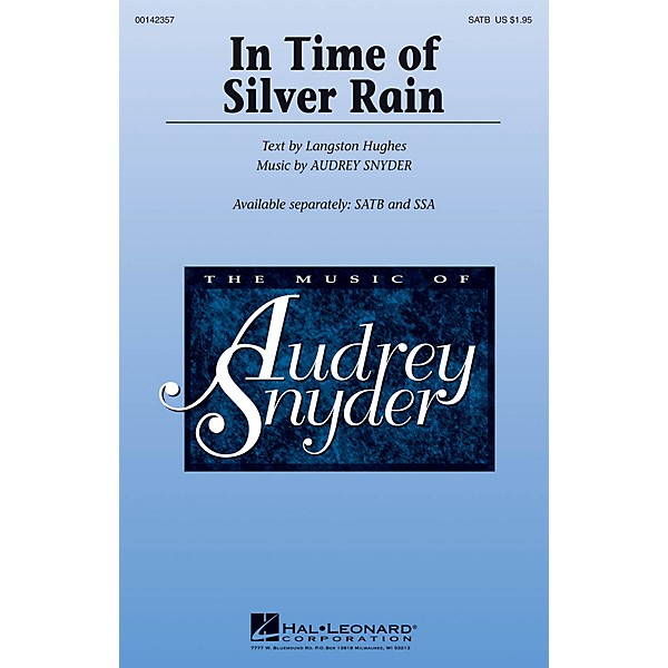 Hal Leonard In Time of Silver Rain SATB composed by Audrey Snyder
