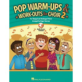 Hal Leonard Pop Warm-Ups and Work-Outs for Choir, Vol. 2 BOOK WITH AUDIO ONLINE arranged by Roger Emerson