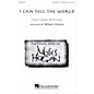 Hal Leonard I Can Tell the World SATB DV A Cappella arranged by Moses Hogan thumbnail