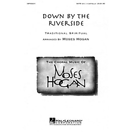 Hal Leonard Down by the Riverside SATB a cappella arranged by Moses Hogan