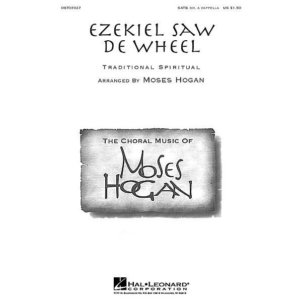 Hal Leonard Ezekiel Saw de Wheel (SATB divisi) SATB DV A Cappella arranged by Moses Hogan