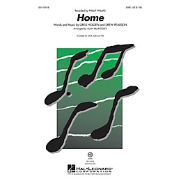 Hal Leonard Home (SAB) SAB by Phillip Phillips arranged by Alan Billingsley