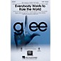 Hal Leonard Everybody Wants to Rule the World SATB by Glee Cast arranged by Adam Anders thumbnail