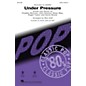 Hal Leonard Under Pressure SATB by Queen arranged by Mac Huff thumbnail