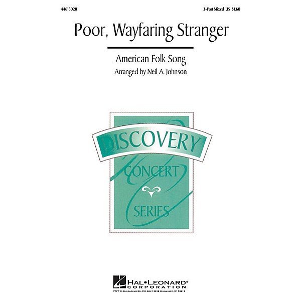 Hal Leonard Poor, Wayfaring Stranger 3-Part Mixed arranged by Neil Johnson