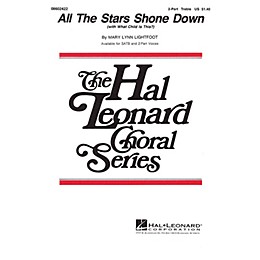 Hal Leonard All the Stars Shone Down (with What Child Is This?) 2-Part composed by Mary Lynn Lightfoot