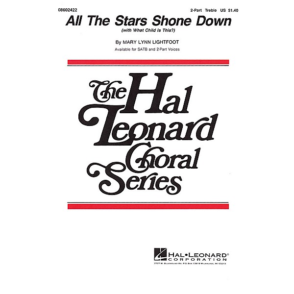 Hal Leonard All the Stars Shone Down (with What Child Is This?) 2-Part composed by Mary Lynn Lightfoot