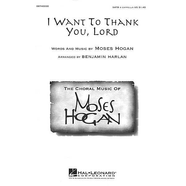 Hal Leonard I Want to Thank You, Lord SATB arranged by Benjamin Harlan