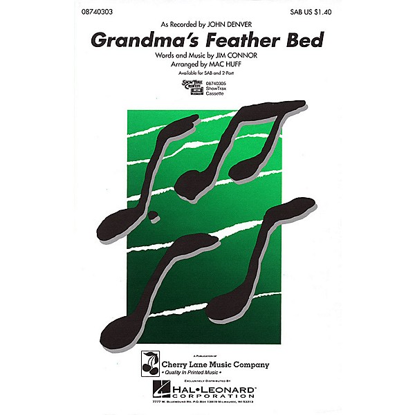 Cherry Lane Grandma's Feather Bed SAB by John Denver arranged by Mac Huff