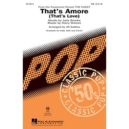 Hal Leonard That's Amoré (That's Love) SAB by Dean Martin arranged by Jill Gallina