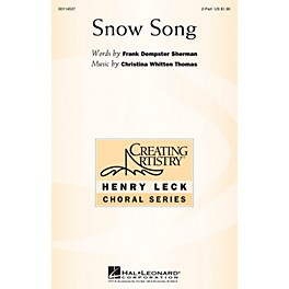 Hal Leonard Snow Song 2PT TREBLE composed by Christina Whitten Thomas