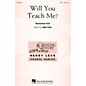 Hal Leonard Will You Teach Me? 3 Part Treble composed by Allen Pote thumbnail