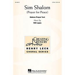 Hal Leonard Sim Shalom (A Prayer for Peace) 2PT TREBLE composed by Will Lopes