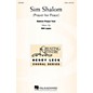 Hal Leonard Sim Shalom (A Prayer for Peace) 2PT TREBLE composed by Will Lopes thumbnail