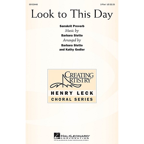 Hal Leonard Look to This Day 2PT TREBLE arranged by Barbara Sletto