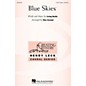 Hal Leonard Blue Skies 3 Part Treble arranged by Ron Caviani thumbnail
