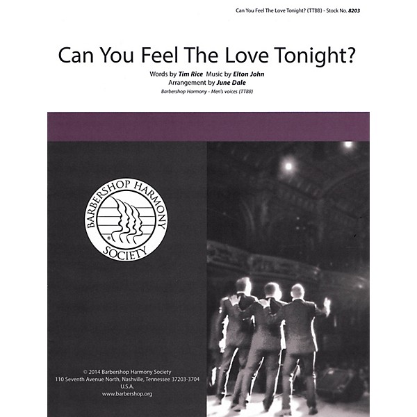 Barbershop Harmony Society Can You Feel the Love Tonight? TTBB A Cappella arranged by June Dale