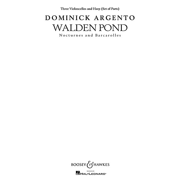 Boosey and Hawkes Walden Pond (Set of Instrumental Parts (Three Violoncellos and Harp)) Parts composed by Dominick Argento