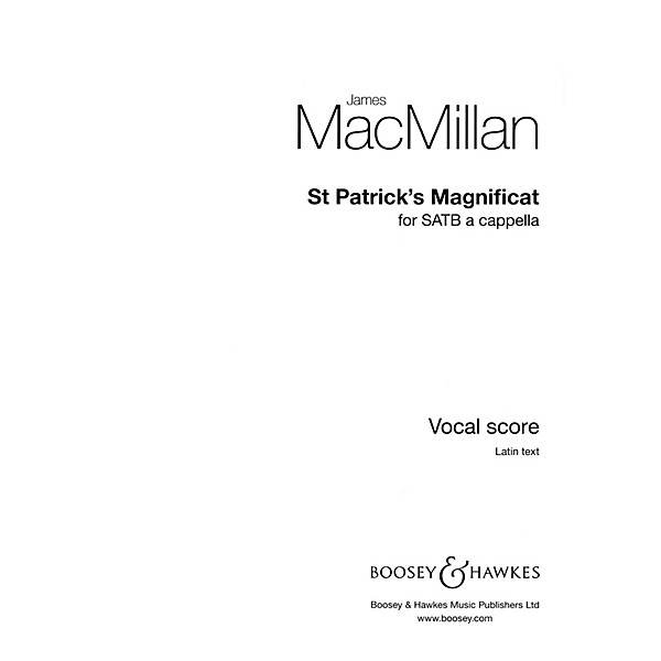 Hal Leonard St. Patrick's Magnificat (SATB a cappella) SATB a cappella composed by James MacMillan