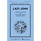 Boosey and Hawkes Lazy John (Mary Goetze Series) 2PT TREBLE arranged by Nancy Boone Allsbrook/Glenda Goodin thumbnail