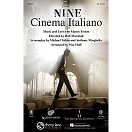 Cherry Lane Cinema Italiano (from Nine) SATB arranged by Mac Huff