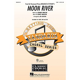 Hal Leonard Moon River (from Breakfast at Tiffany's) SAB arranged by Ed Lojeski