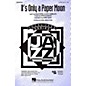 Hal Leonard It's Only a Paper Moon SATB arranged by Kirby Shaw thumbnail