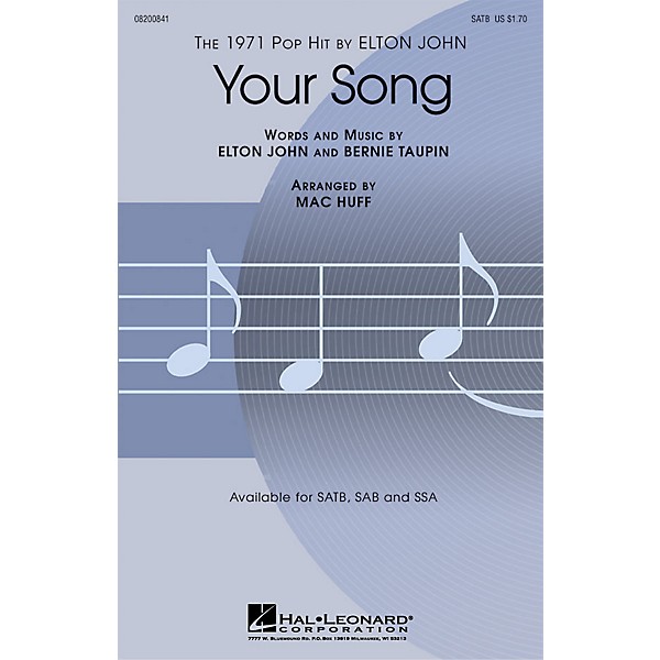 Hal Leonard Your Song SATB by Elton John arranged by Mac Huff