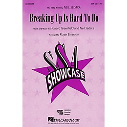 Hal Leonard Breaking Up Is Hard to Do SSA by Neil Sedaka arranged by Roger Emerson