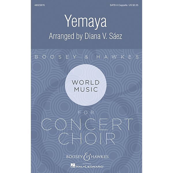 Boosey and Hawkes Yemaya (World Music for Concert Choir) SATB a cappella arranged by Diana Saez
