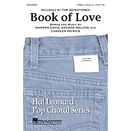 Hal Leonard Book of Love TTBB by The Monotones arranged by Ed Lojeski