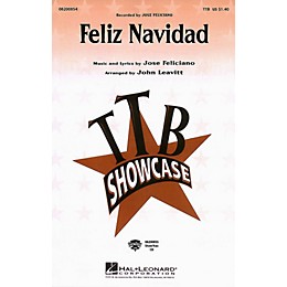 Hal Leonard Feliz Navidad TTB by Jose Feliciano arranged by John Leavitt
