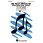 Hal Leonard My Heart Will Go On (SATB) SATB by Celine Dion arranged by Alan Billingsley thumbnail