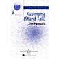 Boosey and Hawkes Kusimama (Stand Tall) (Sounds of a Better World) SATB composed by Jim Papoulis thumbnail