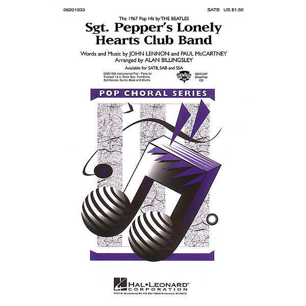 Hal Leonard Sgt. Pepper's Lonely Hearts Club Band (SATB) SATB by The Beatles arranged by Alan Billingsley