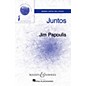 Boosey and Hawkes Juntos (Sounds of a Better World) SSA composed by Jim Papoulis thumbnail