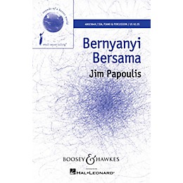 Boosey and Hawkes Bernyanyi Bersama (Sounds of a Better World) SSA composed by Jim Papoulis