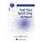 Boosey and Hawkes Feel Your Spirit Sing (Sounds of a Better World) SSAA composed by Jim Papoulis thumbnail
