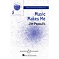 Boosey and Hawkes Music Makes Me (Sounds of a Better World) SA composed by Jim Papoulis thumbnail