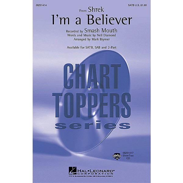 Hal Leonard I'm a Believer (from Shrek) (SATB) SATB by Smash Mouth arranged by Mark Brymer