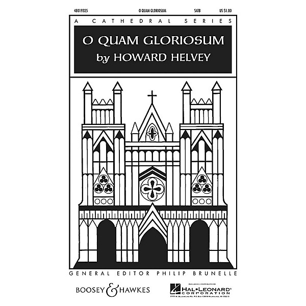 Boosey and Hawkes O Quam Gloriosum SATB a cappella composed by Howard Helvey