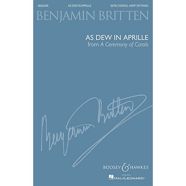 Boosey and Hawkes As Dew in Aprille (from A Ceremony of Carols) (SATB and Harp or Piano, New Edition) by Benjamin Britten