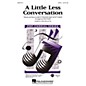 Hal Leonard A Little Less Conversation SATB by Elvis Presley arranged by Mac Huff thumbnail