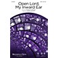 Brookfield Open Lord, My Inward Ear SATB composed by John Leavitt thumbnail