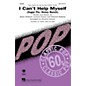 Hal Leonard I Can't Help Myself (Sugar Pie, Honey Bunch) (1964 Hit by the Four Tops) SATB arranged by Rosana Eckert thumbnail