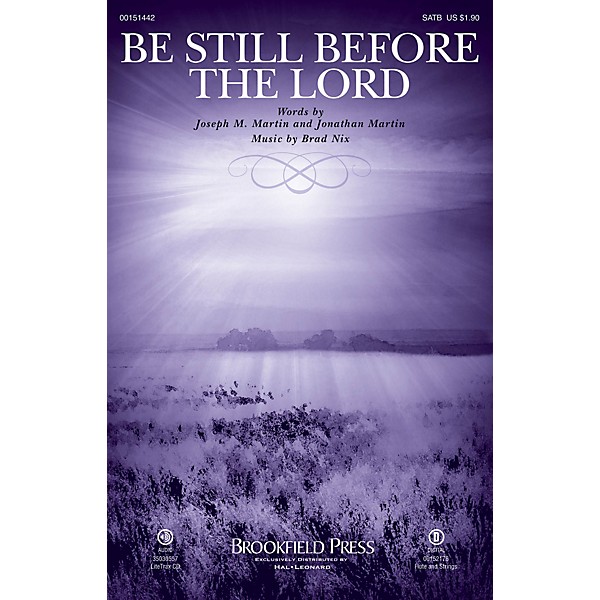 Brookfield Be Still Before the Lord SATB composed by Brad Nix
