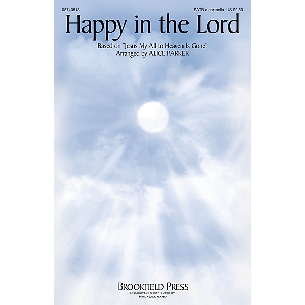 Brookfield Happy in the Lord SATB a cappella arranged by Alice Parker