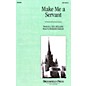 Brookfield Make Me a Servant SAB composed by J. Paul Williams thumbnail