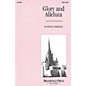 Brookfield Glory and Alleluia SATB arranged by Patrick M. Liebergen thumbnail